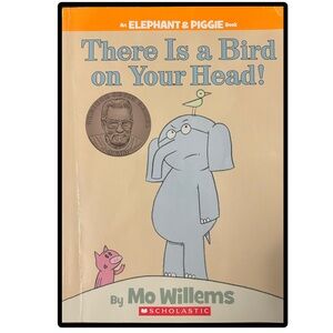 BUNDLE & SAVE 🎉An Elephant & Piggie Book:There Is a Bird on Your Head!Mo Willems